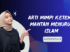 Arti Mimpi Komunikasi Dengan Mantan Menurut Primbon