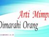 Arti Mimpi Dimarahi Orang Menurut Primbon