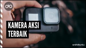 Aksi Terbaik: 5 Aplikasi Kamera Aksi